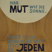 Hab Mut wie die Sonne, 2008